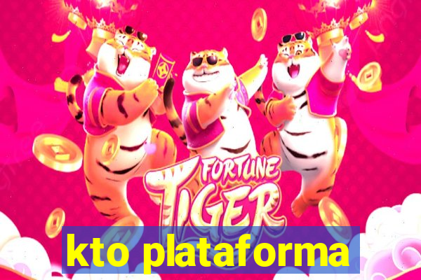 kto plataforma