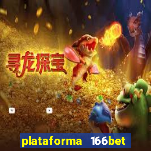 plataforma 166bet 茅 confi谩vel