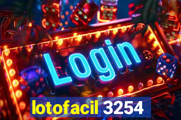 lotofacil 3254