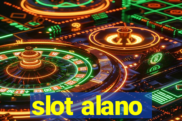 slot alano