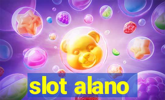 slot alano