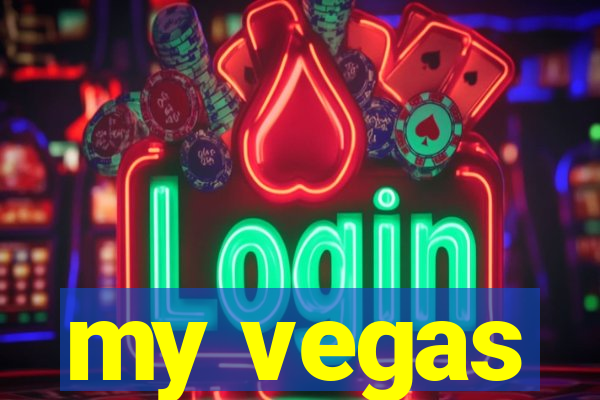 my vegas