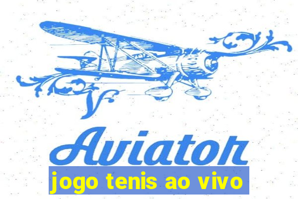 jogo tenis ao vivo