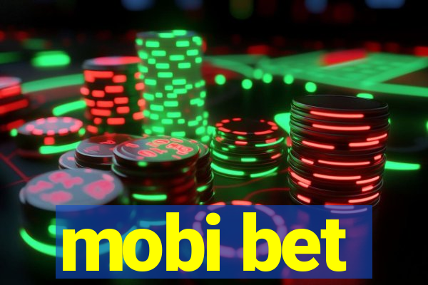 mobi bet