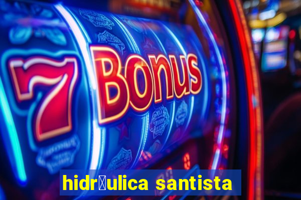 hidr谩ulica santista