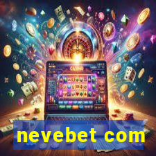 nevebet com