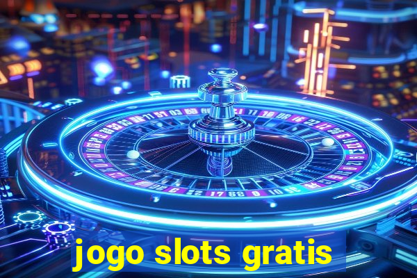 jogo slots gratis