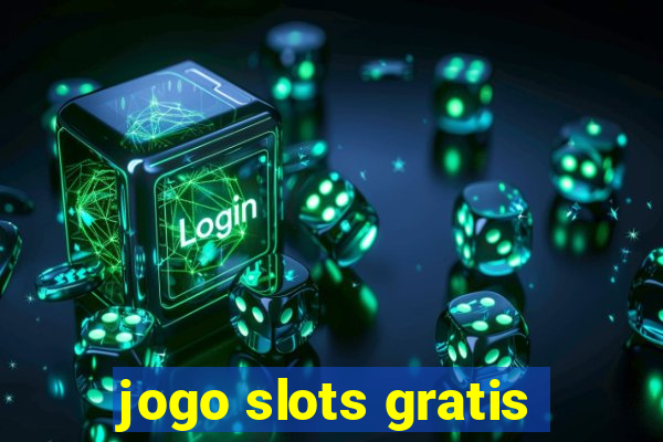 jogo slots gratis