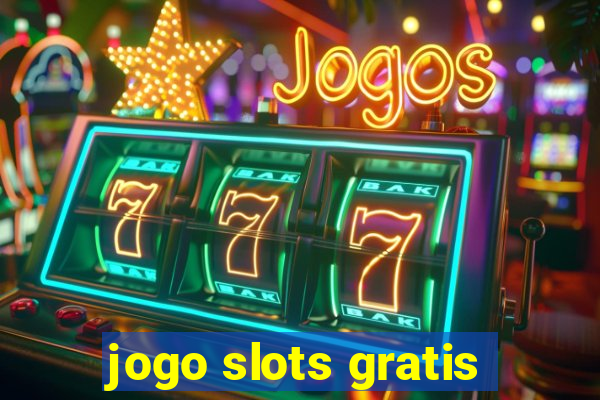 jogo slots gratis