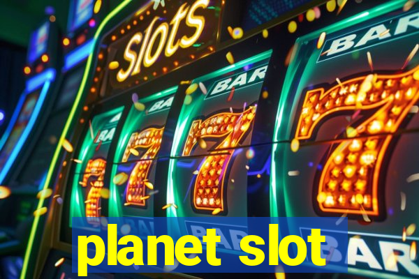 planet slot