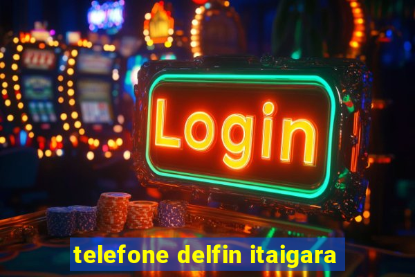 telefone delfin itaigara