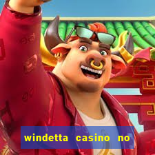 windetta casino no deposit bonus