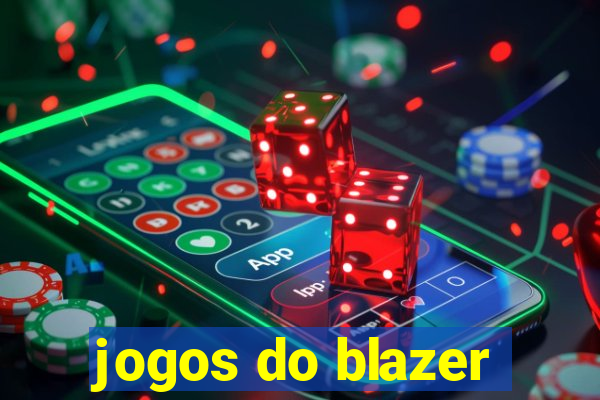 jogos do blazer