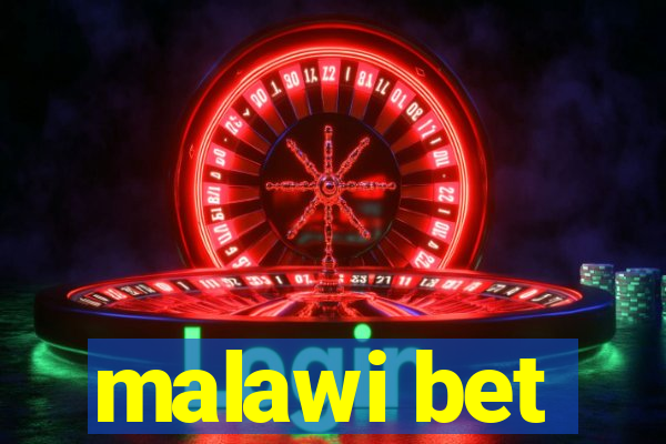 malawi bet