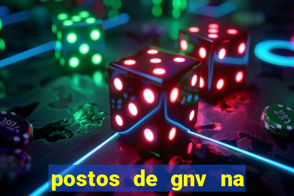 postos de gnv na br 101 bahia