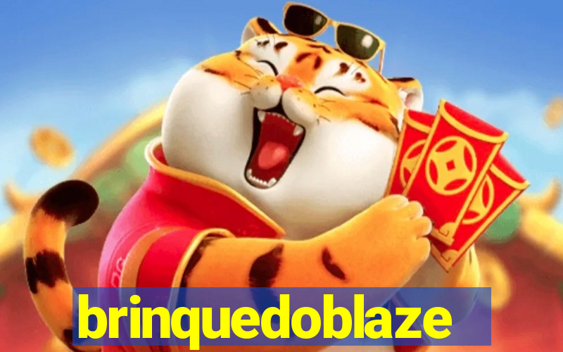 brinquedoblaze