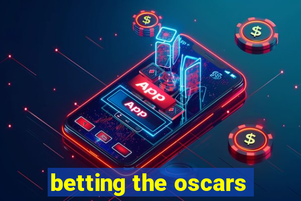 betting the oscars