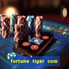 fortune tiger com bonus sem deposito