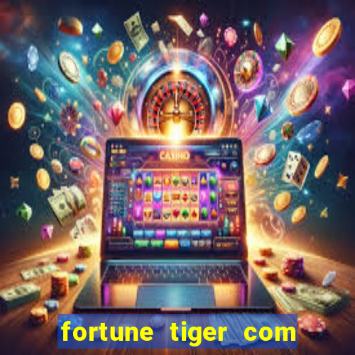 fortune tiger com bonus sem deposito