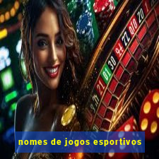 nomes de jogos esportivos