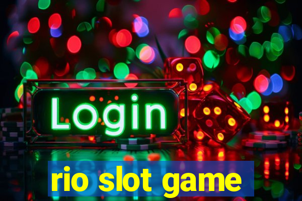 rio slot game