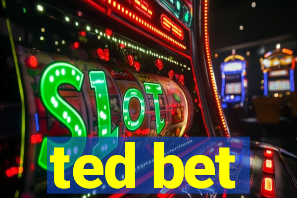 ted bet