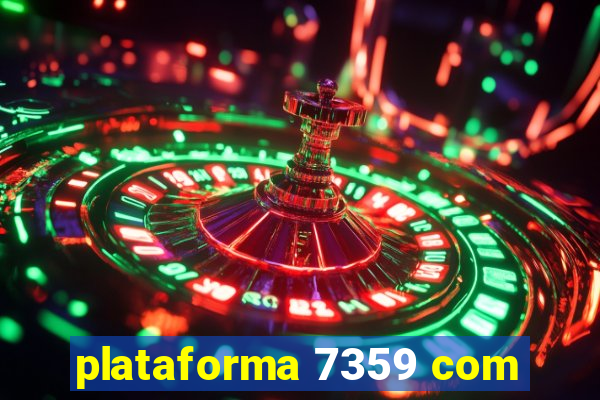 plataforma 7359 com