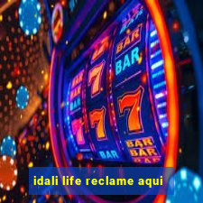 idali life reclame aqui