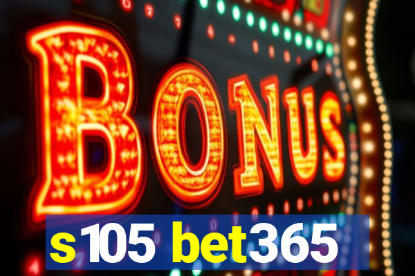 s105 bet365