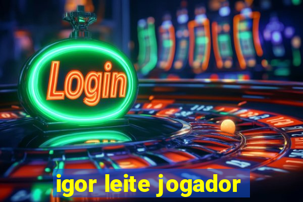 igor leite jogador