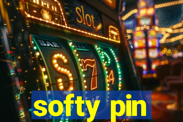 softy pin