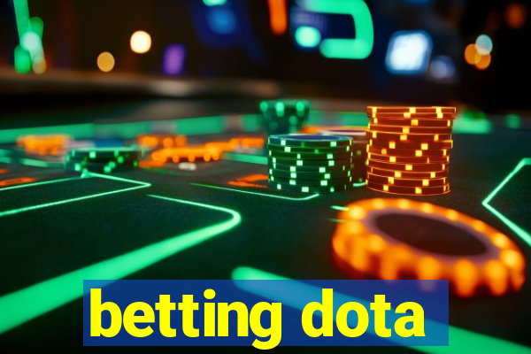 betting dota