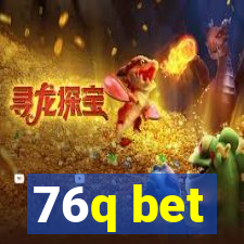 76q bet