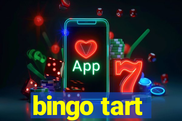 bingo tart