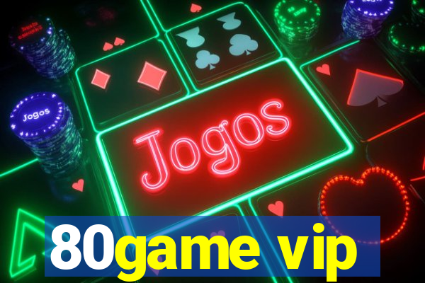 80game vip