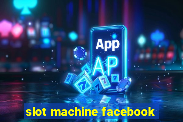 slot machine facebook