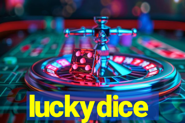 luckydice