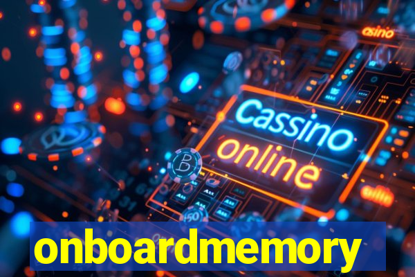 onboardmemory