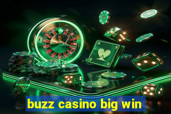 buzz casino big win