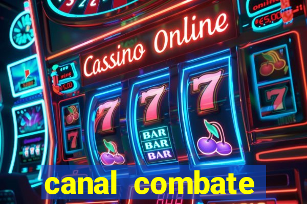 canal combate online multicanais