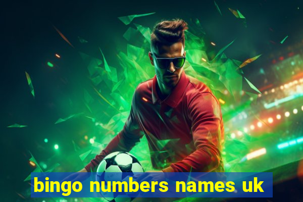 bingo numbers names uk