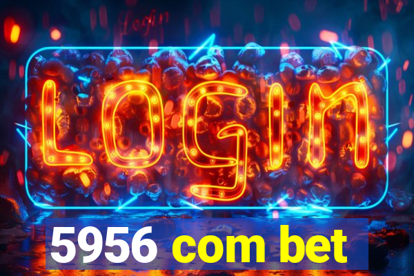 5956 com bet