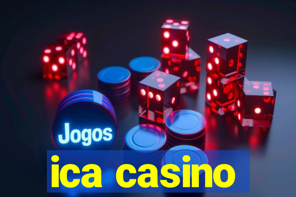 ica casino