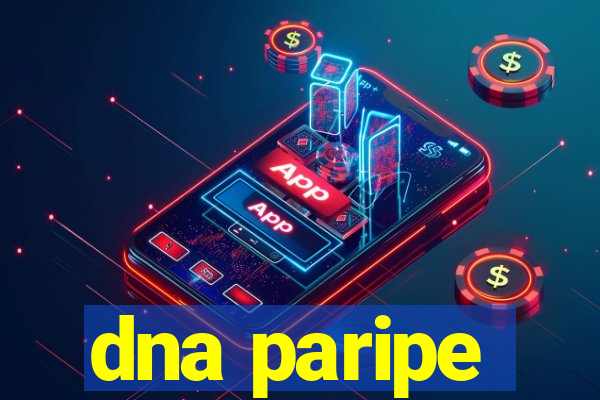 dna paripe