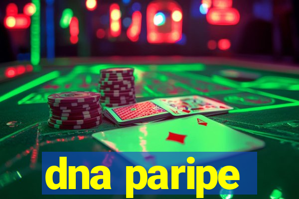 dna paripe