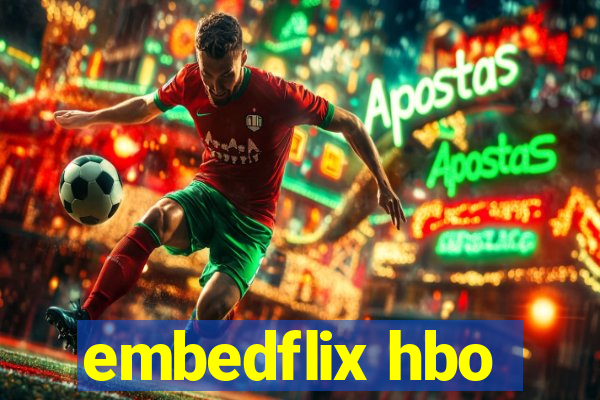 embedflix hbo