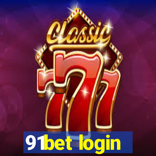 91bet login