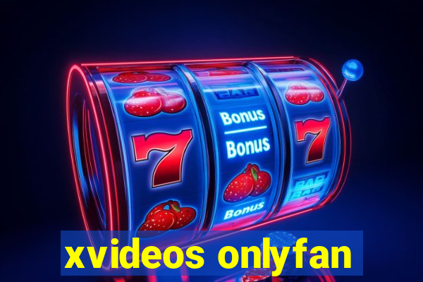 xvideos onlyfan