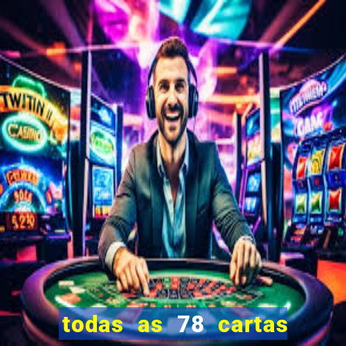 todas as 78 cartas do tarot