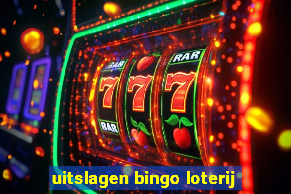 uitslagen bingo loterij